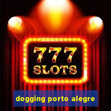 dogging porto alegre